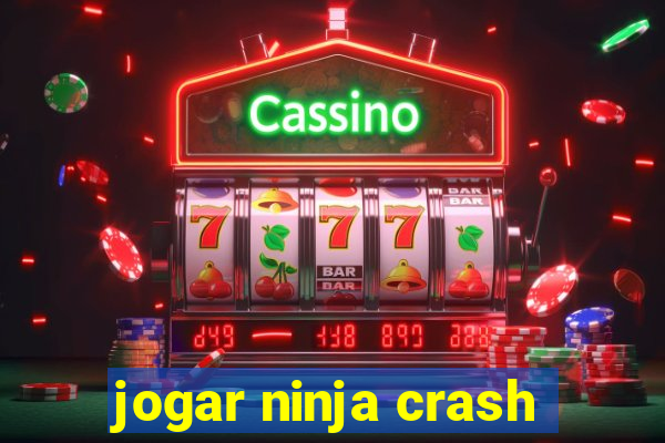 jogar ninja crash